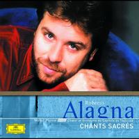 Roberto Alagna - Roberto Alagna Chants sacrés