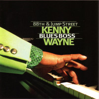 Kenny "Blue Boss" Wayne - 88th & Jump Street