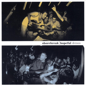 Various Artists - Shorebreak/Hopeful - Split  "Demos"