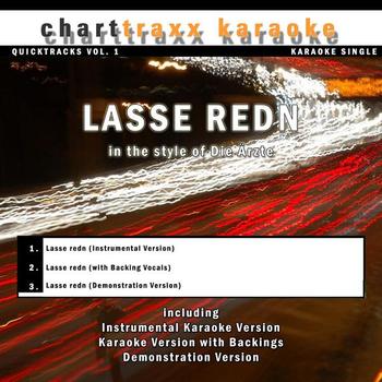 Charttraxx Karaoke - Quicktracks Vol. 1 - Lasse Redn (In The Style Of Die Ärzte)