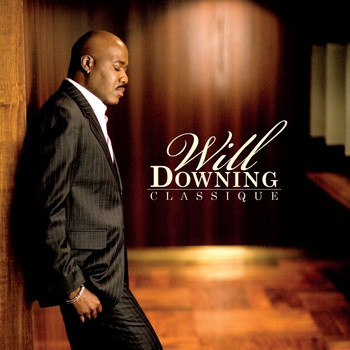Will Downing - Classique (Digital PDF Booklet)