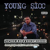 Young Sicc - Spread The Word (Explicit)