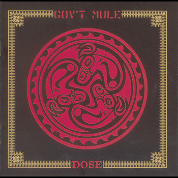 Gov't Mule - Dose
