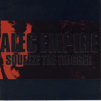 Alec Empire - Squeeze the Trigger
