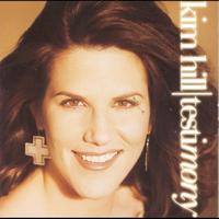 Kim Hill - Testimony