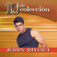 Jerry Rivera - 10 De Coleccion