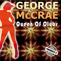 George McCrae - Queen Of Clubs