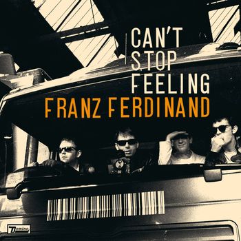 Franz Ferdinand - Can't Stop Feeling