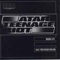 Atari Teenage Riot - Rage (ATR)