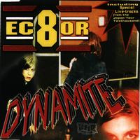 Ec8or - Dynamite