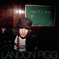 Landon Pigg - This Is A Pigg- EP