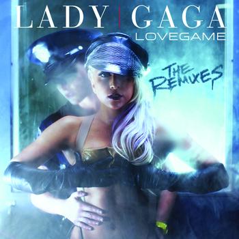 Lady GaGa - LoveGame The Remixes (International Version)