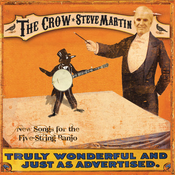 Steve Martin - The Crow: New Songs For the Five-String Banjo