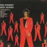 Rod Stewart - Body Wishes (Expanded Edition)