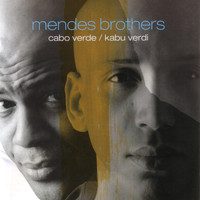Mendes Brothers - Cabo Verde / Kabu Verdi
