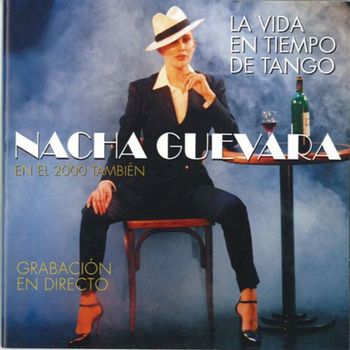 Nacha Guevara - La vida en tiempo de Tango (directo)