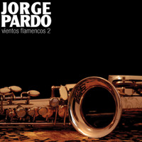 Jorge Pardo - Vientos Flamencos