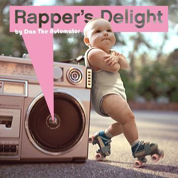 Dan The Automator - Rapper's Delight (Evian Mix)