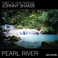 Three 'n One presents Johnny Shaker - Pearl River