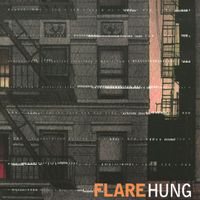 Flare - Hung