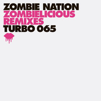 Zombie Nation - Zombielicious Remixes pt. 1