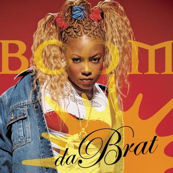 Da Brat - Boom (Explicit)