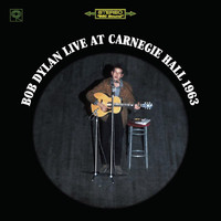Bob Dylan - Bob Dylan Live At Carnegie Hall 1963