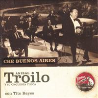 Anibal Troilo - Che Buenos Aires