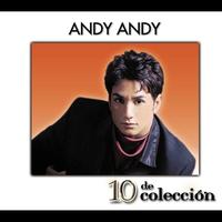 Andy Andy - 10 De Colección
