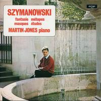 Martin Jones - Szymanowski: Piano Works