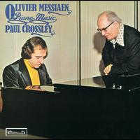 Paul Crossley - Messiaen: Piano Music