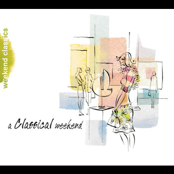 Various Artists - A Classical  Weekend