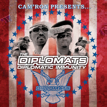 The Diplomats - Cam'Ron Presents The Diplomats - Diplomatic Immunity