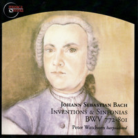 Peter Watchorn - Inventions & Sinfonias BWV 772-801