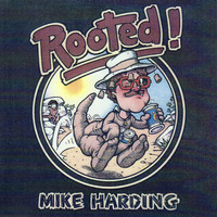 Mike Harding - Rooted!