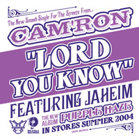 Cam'Ron - Lord You Know