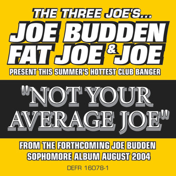 Joe Budden - Not Your Average Joe