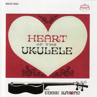 Eddie Kamae - Heart of the Ukulele
