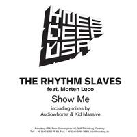 The Rhythm Slaves - Show Me