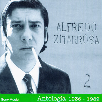 Alfredo Zitarrosa - Antologia II 1936-1989