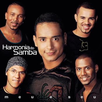 Harmonia Do Samba - Meu E Seu