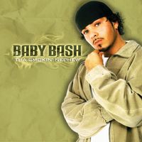 Baby Bash - Tha Smokin' Nephew