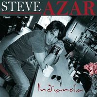 Steve Azar - Indianola