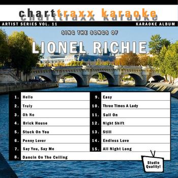 Charttraxx Karaoke - Artist Series Vol. 11 - Sing The Songs Of Lionel Richie