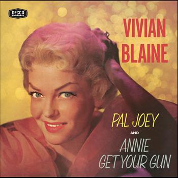 Vivian Blaine - Vivian Blaine Singing Selections From Pal Joey/Annie Get Your Gun