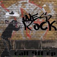 Wes Rock - Call 911 EP