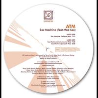 ATM feat. Mad Sax - Sax Machine