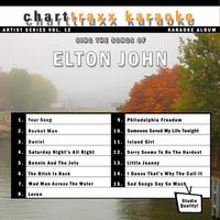 Charttraxx Karaoke - Artist Series Vol. 12 - Sing The Songs Of Elton John