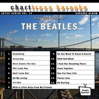 Charttraxx Karaoke - Artist Series Vol. 13 - Sing The Songs Of The Beatles