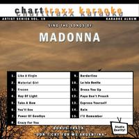 Charttraxx Karaoke - Artist Series Vol. 19 - Sing The Songs Of Madonna